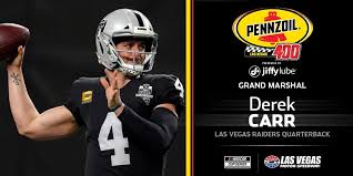 Fresh off of last weekend's daytona 500, today's pennzoil 400 at las vegas motor speedway has plenty of prop bets available across the industry to continue the excitement. Derek Carr To Serve As Grand Marshall For Pennzoil 400 Nascar Race