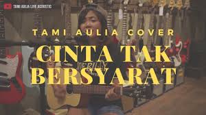 Cinta Tak Bersyarat Element Tami Aulia Cover Youtube