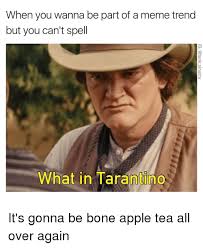 Make your own images with our meme generator or animated gif maker. 25 Best Memes About Bone Apple Tea Bone Apple Tea Memes