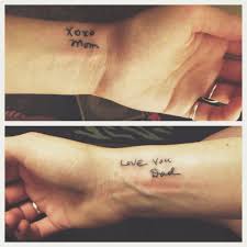 My Parents Letter Salutations Written In Their Handwriting On My Wrists They Have Made Me Who I Am Litera Signature Tattoos Dad Tattoos Initial Wrist Tattoos