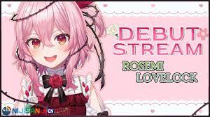 DEBUT STREAM】BLOOMING INTO YOUR HEART【NIJISANJI EN | ROSEMI LOVELOCK】 -  YouTube