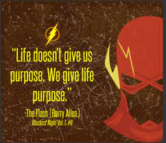 The Flash Quote The Flash Quotes Superhero Quotes Hero Quotes