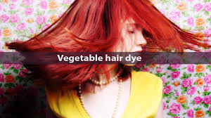 Vegetable hair dye color options. Types And Benefits Of Vegetable Hair Dye Hairstyle For Women