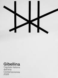 Gibellina Capitale Italiana dell'Arte Contemporanea 2026 The story of a community devastated by the 1968 earthquake and projected into the future through contemporary art and the vision of its mayor, Ludovico Corrao.
