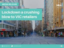 An update to victoria's covid restrictions has been announced as melbourne enters its sixth lockdown. Vic Lockdown A Crushing Blow To Retailers National Retail Association
