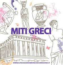 Miti Greci Il Paese Dei Bambini Che Sorridono Greci Storia Insegnare Storia