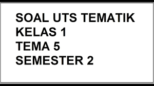 We did not find results for: Soal Uts Tematik Kelas 1 Tema 5 Semester 2 Bg 2 Youtube