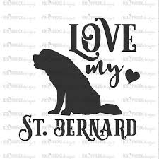 Black And White St Bernard Clipart Love My St Bernard Saint Bernard Dog Saint Bernard Svg St Bernard Svg Dog Lover Svg Svg For Cricut Vinyl Template Instant Download Saint Bernard St Bernard Puppy Bernard Dog