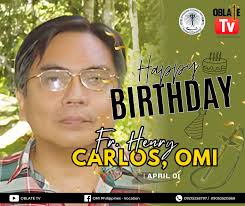 𝙃𝙖𝙥𝙥𝙮 𝘽𝙞𝙧𝙩𝙝𝙙𝙖𝙮 Fr. Henry Carlos, 𝙊𝙈𝙄 #85thMissionAndBeyond  #oblatetv #alwaysclosetothepeople #OMIVocation #digitalevangelizer  #weareoblates #omiphilippines #omiworld #Bokasyon