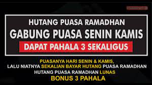 Niat Puasa Senin Kamis Sekaligus Bayar Hutang Puasa Ramadhan Lengkap Doa Berbuka Arab Latin Arti Youtube