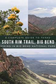 Hiking The South Rim Trail Big Bend National Park Big Bend National Park Big Bend National Parks