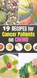 Discover 19 Healthy Food Recipes For Cancer Patients On Chemo And Radiation Thera Foods For Cancer Patients Cancer Fighting Smoothies Recipes Chemotherapy Diet