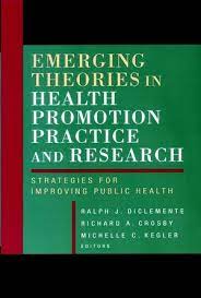 Emerging Theories In Health Promotion Practice And Research Strategies For Improving Public Health Wiley