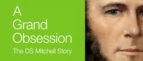 A Grand Obsession: The DS Mitchell Story