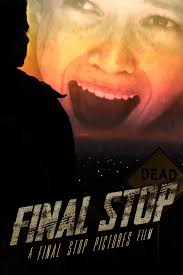 Watch Final Stop (2021) Full Movie Free Online