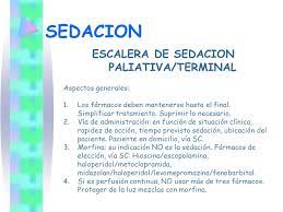 Estudio descriptivo según sus características y nivel de sedación paliativa en domicilio. Sedacion En Cuidados Paliativos Ppt Descargar