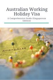 Australian Working Holiday Visa Subclass 462 Working Holidays Working Holiday Visa Holiday