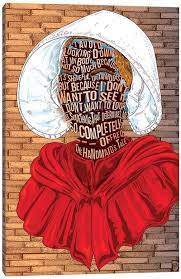 The handmaid's tale is an american dystopian tragedy television series created by bruce miller, based on the 1985 novel of the same name by canadian author margaret atwood. The Handmaids Tale Canvas Art Prints Icanvas
