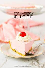 No Bake Strawberry Jello Pie Easy Recipe Spaceships And Laser Beams Jello Pie Strawberry Jello Pie Jello Recipes