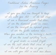 This may be true, but it does not support the way tom vilsack used the term. 15 Native American Quotes On Death Of Loved One Love Quotes Collection Within Hd Images