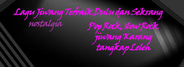 Maybe you would like to learn more about one of these? Lagu Jiwang Terbaik Dulu Dan Sekarang Home Facebook