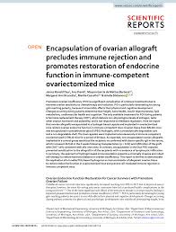 Czech brunette is spreading up for her gynecologist, who likes to play with her hairy pussy. Pdf Encapsulation Of Ovarian Allograft Precludes Immune Rejection And Promotes Restoration Of Endocrine Function In Immune Competent Ovariectomized Mice