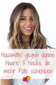 hausmittel gegen dunne haare 5 hacks die mehr fulle schenken hausmittel fur haare haare pflegen haare
