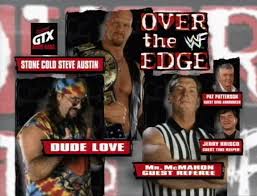 Talk show hosted by the former wwe wrestler. Tjr Retro Wwe Over The Edge In Your House 1998 Review Steve Austin Vs Dude Love Tjrwrestling Wwe Aew News Tv Reviews Ppvs More