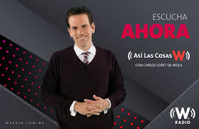 Escuchar emisoras de radio en vivo de todos los méxicos. W Radio Mexico On Twitter Escucha En Vivo A Carlos Loret Carlosloret De 1 00 P M A 3 00 P M Por Wradiomexico Https T Co C31binrww2
