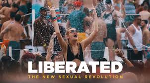 But these tales of female. Liberated The New Sexual Revolution Documentary Bionic Buzz