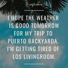 79 views, 6 upvotes, 1 comment. Staycation Just For Laughs Funny Quotes Staycation Quotes
