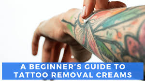 Tips for effective tattoo removal. Tattoo Removal Creams A Guide For Beginners Laserall