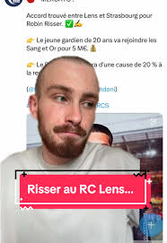Robin Risser va signer au RC Lens ! Je suis dégoûté, je comprends pas…  #risser #rclens #transfert #rcsa #racing