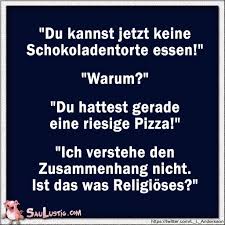 Du Kannst Jetzt Keine Torte Essen Witzige Spruche Lustige Spruche Spruche