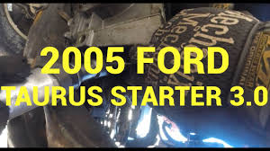 2005 ford taurus starter replacement 3 0 philadelphia youtube 2005 ford taurus starter replacement 3 0 philadelphia