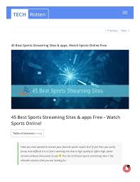 Considering football to be the sport with a large number of spectators around the. 45 Best Sports Streaming Sites
