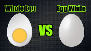whole eggs vs egg whites nutrition