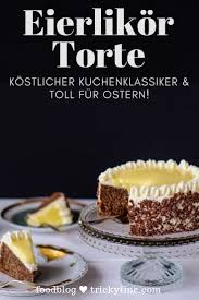 Eierlikortorte We Call It A Klassiker Trickytine Lecker Kuchen Und Torten Kuchen Rezepte Einfach