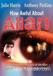 Amazon.com: How Awful About Allan [DVD] : Joan Hackett, Robert H. Harris,  Anthony Perkins, Kent Smith, Julie Harris, Billy Bowles, Curtis Harrington:  Movies & TV
