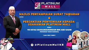 Hours, address, kb mall reviews: Majlis Penyampaian Surat Tawaran Perjanjian Penyewaan Kepada Usahawan Platinum Mall Youtube