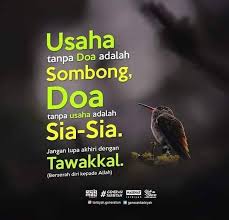Tawakal adalah tahapan ketika seorang hamba telah melalui fase ikhtiar. Usaha Sahabat Pencinta Doa Zikir Amalan Facebook