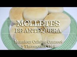 Molletes De Antequera En Monsieur Cuisine Ingredientes Entre Dientes Youtube Molletes Recetas Monsieur Cuisine Tortitas Mejicanas