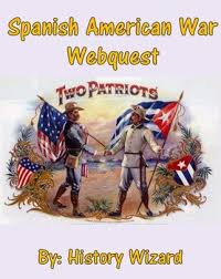 Spanish American War Webquest Great Lesson Plan The Spanish American War American War War