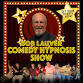The Bob Lauver Comedy Hypnosis Show - SPECIAL EVENT! event image