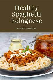 High Protein Spaghetti Bolognese Nutrition The Gym Companion Recipe Healthy Spaghetti Bolognese Spaghetti Bolognese Recipes