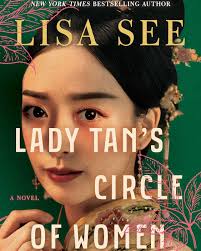 Just finished reading my first book by Lisa Lee & loved it. Lady Tan's  Circle of Women is a captivating historical fiction that beautifully weaves  together the stories of strong, resilient women