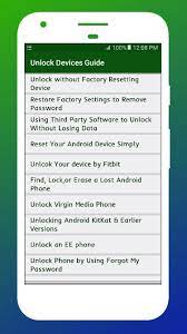 Fortunately, there are ways to get back into your phone, but they may result in losing all the data on it. Unlock Any Device Guide Phone Secret Tricks For Android Apk Download