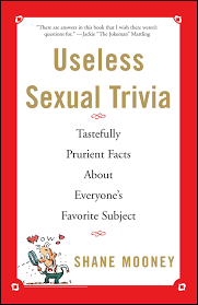 Only true fans will be able to answer all 50 halloween trivia questions correctly. Useless Sexual Trivia Book By Shane Mooney Official Publisher Page Simon Schuster