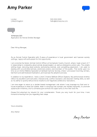 With a genuine love for animals 9 years' experience and a license to practice in california i believe that i would be an excellent addition. Animal Shelter Manager Cover Letter Sample Kickresume