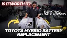 Toyota Hybrid Battery Replacement : Is it Worth It On Older ...